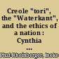 Creole "tori", the "Waterkant", and the ethics of a nation : Cynthia McLeod and Astrid Roemer on Suriname