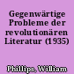 Gegenwärtige Probleme der revolutionären Literatur (1935)