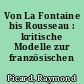 Von La Fontaine bis Rousseau : kritische Modelle zur französischen Literatur