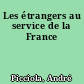 Les étrangers au service de la France