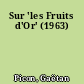 Sur 'les Fruits d'Or' (1963)