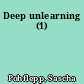 Deep unlearning (1)
