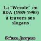 La "Wende" en RDA (1989-1990) à travers ses slogans