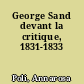 George Sand devant la critique, 1831-1833