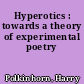 Hyperotics : towards a theory of experimental poetry
