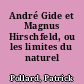 André Gide et Magnus Hirschfeld, ou les limites du naturel