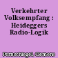 Verkehrter Volksempfang : Heideggers Radio-Logik
