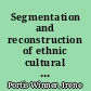Segmentation and reconstruction of ethnic cultural texts : narration, montage, and the interpretation of the visual and verbal spheres