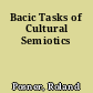 Bacic Tasks of Cultural Semiotics