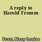 A reply to Harold Fromm