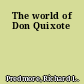 The world of Don Quixote