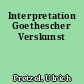 Interpretation Goethescher Verskunst