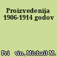 Proizvedenija 1906-1914 godov