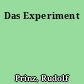 Das Experiment