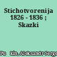 Stichotvorenija 1826 - 1836 ; Skazki
