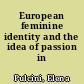 European feminine identity and the idea of passion in politics
