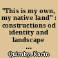 "This is my own, my native land" : constructions od identity and landscape in Joy Kogawa#s "Obsanan"