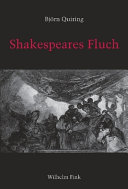 Shakespeares Fluch : die Aporien ritueller Exklusion im Königsdrama der englischen Renaissance