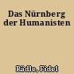 Das Nürnberg der Humanisten