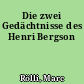 Die zwei Gedächtnisse des Henri Bergson