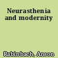 Neurasthenia and modernity