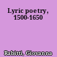 Lyric poetry, 1500-1650