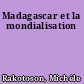 Madagascar et la mondialisation
