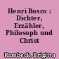 Henri Bosco : Dichter, Erzähler, Philosoph und Christ