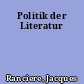 Politik der Literatur