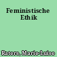 Feministische Ethik