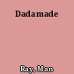 Dadamade