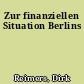 Zur finanziellen Situation Berlins