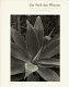 Die Welt der Pflanze : Photographien von Albert Renger-Patzsch und aus dem Auriga-Verlag