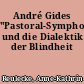 André Gides "Pastoral-Symphonie" und die Dialektik der Blindheit
