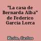 "La casa de Bernarda Alba" de Federico Garcia Lorca