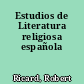 Estudios de Literatura religiosa española