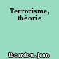 Terrorisme, théorie