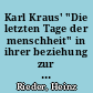Karl Kraus' "Die letzten Tage der menschheit" in ihrer beziehung zur historischen Wirklichkeit