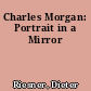 Charles Morgan: Portrait in a Mirror