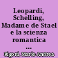 Leopardi, Schelling, Madame de Stael e la scienza romantica della natura