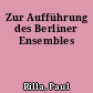 Zur Aufführung des Berliner Ensembles