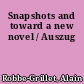 Snapshots and toward a new novel / Auszug