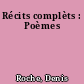 Récits complèts : Poèmes