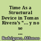 Time As a Structural Device in Tomas Rivera's "... y no se trago la tierra"