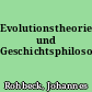 Evolutionstheorie und Geschichtsphilosophie