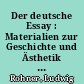 Der deutsche Essay : Materialien zur Geschichte und Ästhetik einer literarischen Gattung