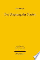 Der Ursprung des Staates : die naturrechtlich-rechtsphilosophische Legitimation von Staat und Staatsgewalt im Deutschland des 18. und 19. Jahrhunderts