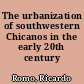 The urbanization of southwestern Chicanos in the early 20th century
