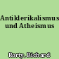 Antiklerikalismus und Atheismus