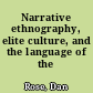 Narrative ethnography, elite culture, and the language of the market